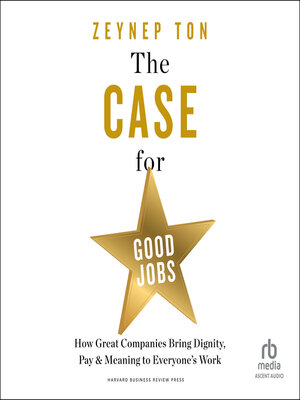 cover image of The Case for Good Jobs